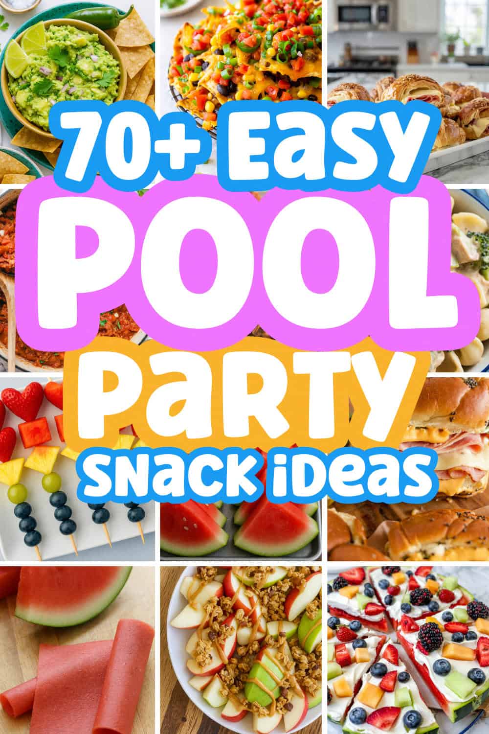 70+ Fun Pool Party Snacks for Hot Summer Days