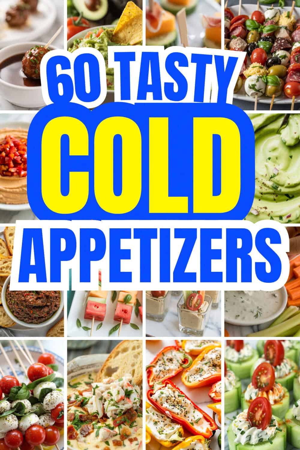 60 Cold Appetizers for a Party